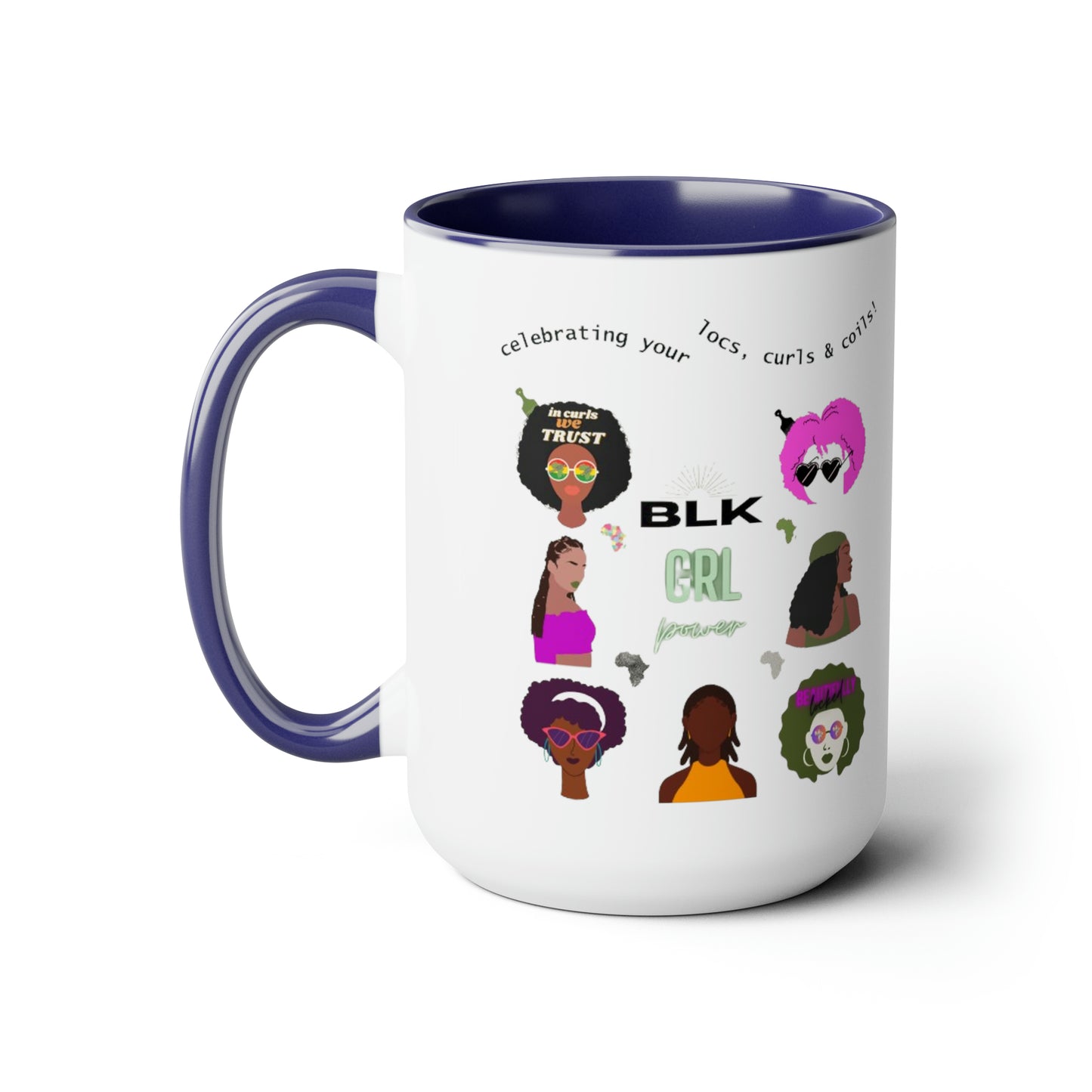 Celebrating your locs, curls & coils- coffee mug