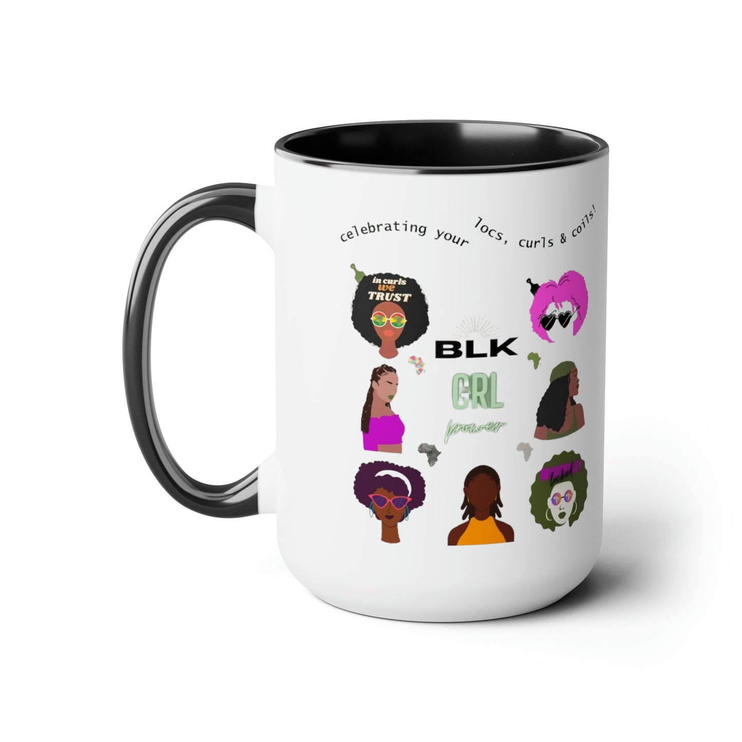 Celebrating your locs, curls & coils- coffee mug