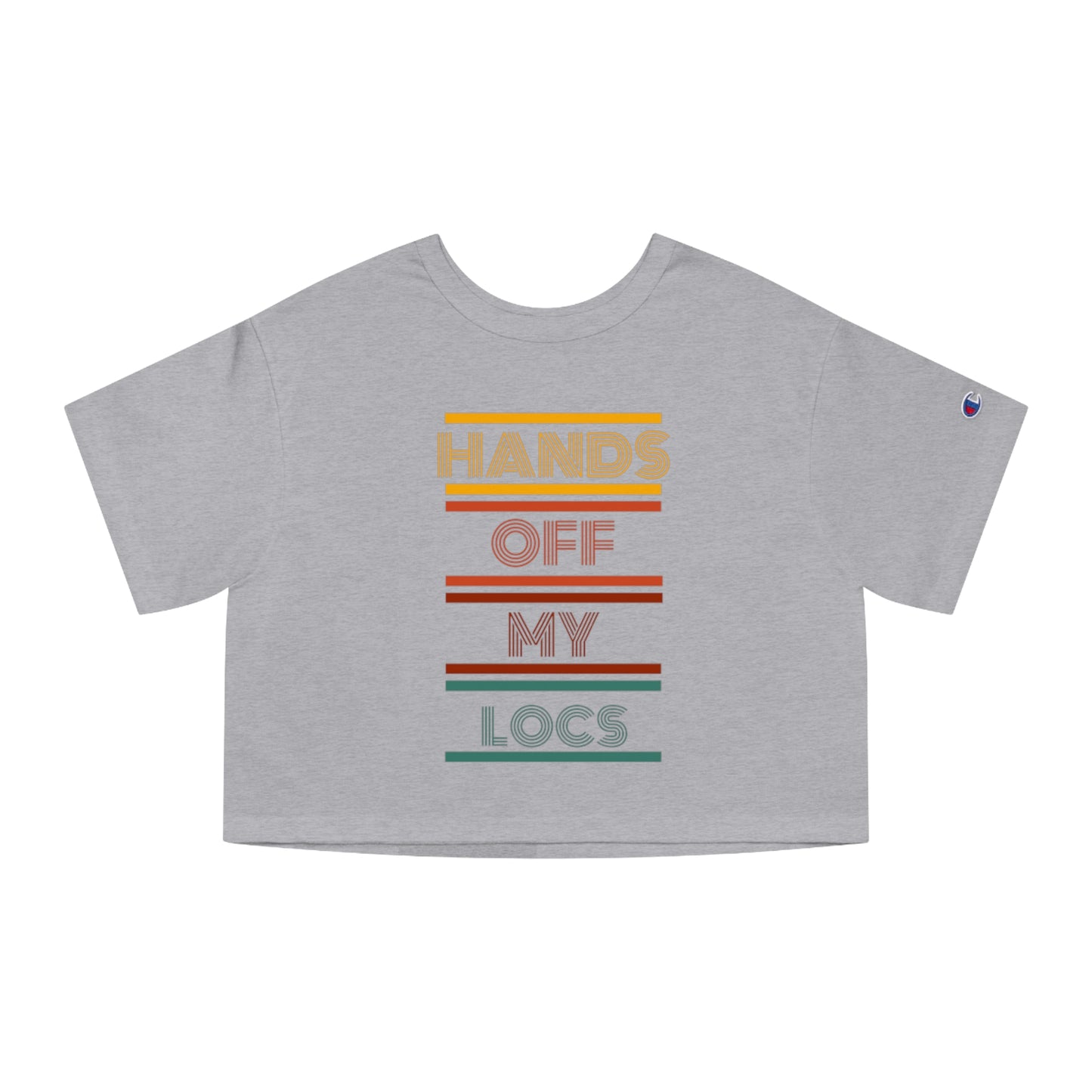 Champion Women's Heritage Cropped T-Shirt - HANDS OFF MY LOCS